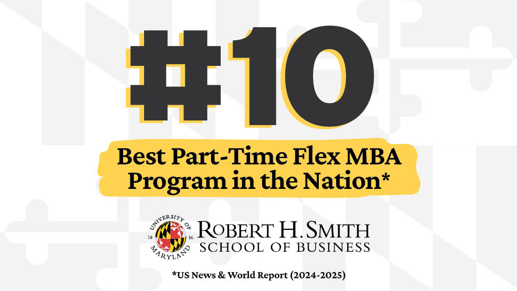 #10 Best Part-Time Flex MBA in the Nation (U.S. News & World Report, 2024-2025)